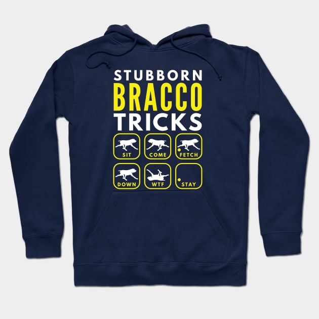 Stubborn Bracco Tricks - Dog Training Hoodie by DoggyStyles